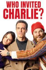 Watch Who Invited Charlie? M4uhd