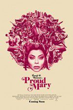 Watch Proud Mary M4uhd