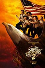 Watch Super Troopers 2 M4uhd