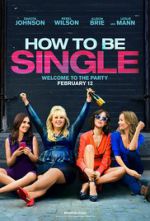 Watch How to Be Single M4uhd