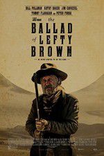 Watch The Ballad of Lefty Brown M4uhd