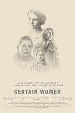 Watch Certain Women M4uhd