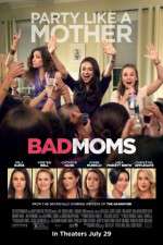 Watch Bad Moms M4uhd