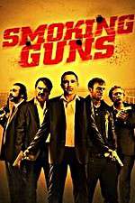 Watch Smoking Guns M4uhd