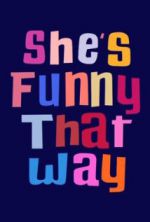 Watch She's Funny That Way M4uhd