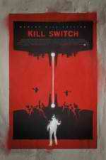 Watch Kill Switch M4uhd