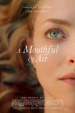 Watch A Mouthful of Air M4uhd