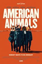Watch American Animals M4uhd
