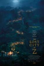 Watch The Lost City of Z M4uhd