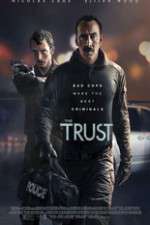 Watch The Trust M4uhd