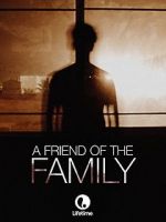 Watch A Friend of the Family M4uhd