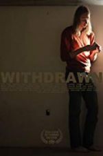 Watch Withdrawn M4uhd