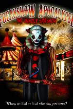 Watch Freakshow Apocalypse: The Unholy Sideshow M4uhd