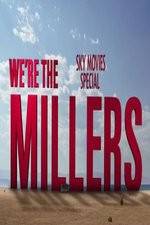 Watch We're The Millers Sky Movie Special M4uhd