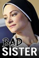 Watch Bad Sister M4uhd
