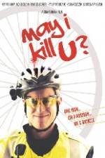Watch May I Kill U M4uhd