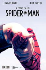 Watch A Friend Called Spider-Man (Short 2018) M4uhd