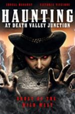 Watch The Haunting at Death Valley Junction M4uhd