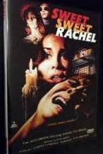Watch Sweet, Sweet Rachel M4uhd