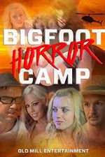 Watch Bigfoot Horror Camp M4uhd