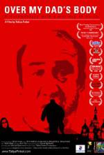 Watch Over My Dad's Body M4uhd