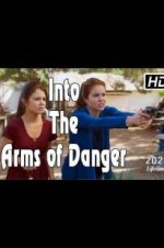 Watch Into the Arms of Danger M4uhd