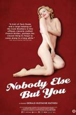 Watch Nobody Else But You M4uhd