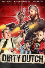 Watch Dirty Dutch M4uhd