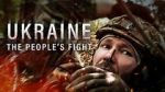 Watch Ukraine: The People\'s Fight M4uhd