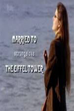 Watch Married to the Eiffel Tower M4uhd