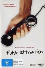 Watch Futile Attraction M4uhd
