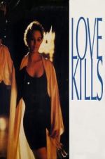 Watch Love Kills M4uhd