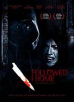 Watch Followed Home M4uhd