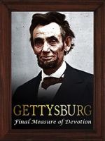 Watch Gettysburg: The Final Measure of Devotion M4uhd