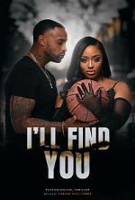Watch I’ll Find You M4uhd