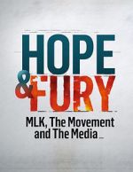 Watch Hope & Fury: MLK, the Movement and the Media M4uhd