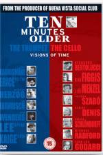 Watch Ten Minutes Older M4uhd
