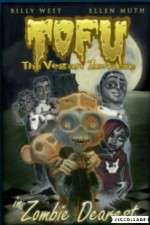 Watch Tofu the Vegan Zombie in Zombie Dearest M4uhd
