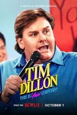 Watch Tim Dillon: This Is Your Country (TV Special 2024) M4uhd