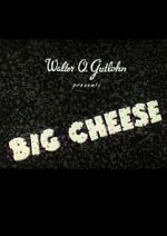 Watch The Big Cheese M4uhd