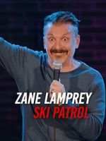 Watch Zane Lamprey: Ski Patrol (TV Special 2024) M4uhd