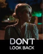 Watch Don\'t Look Back M4uhd