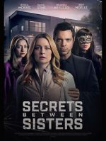Watch Secrets Between Sisters M4uhd