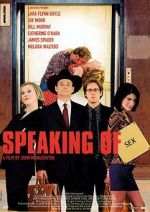 Watch Speaking of Sex M4uhd