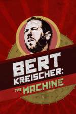 Watch Bert Kreischer The Machine M4uhd