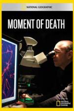 Watch National Geographic Moment of Death M4uhd