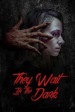 Watch They Wait in the Dark M4uhd