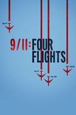 Watch 9/11: Four Flights M4uhd