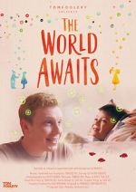Watch The World Awaits (Short 2021) M4uhd