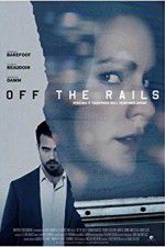 Watch Off the Rails M4uhd
